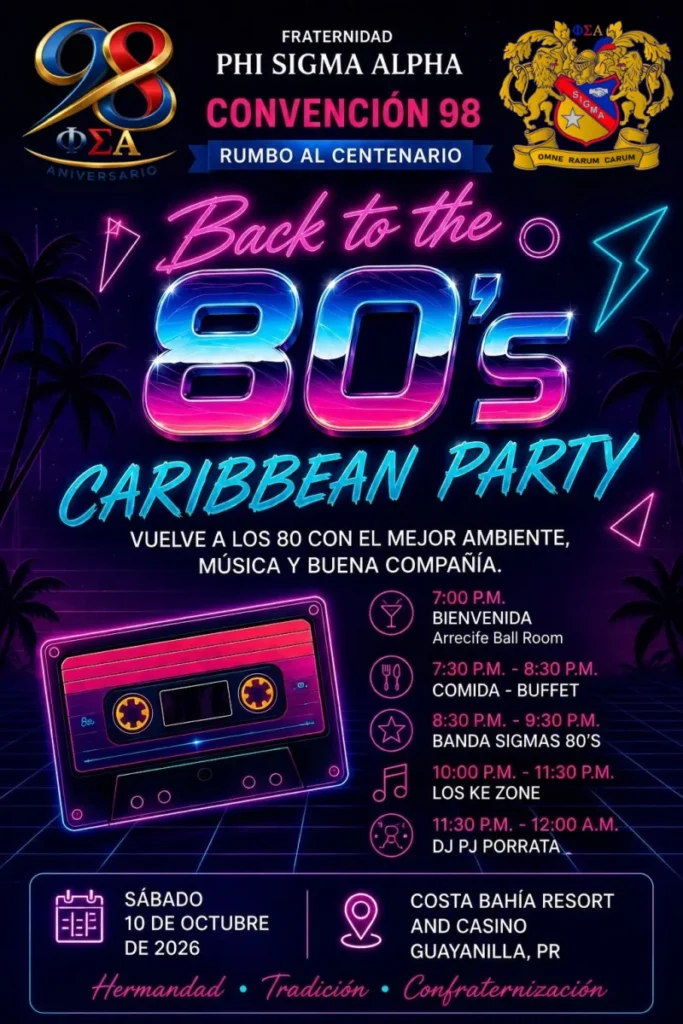 Flyer de la fiesta Back to the 80s Caribbean Party de la Convención 98 de Phi Sigma Alpha