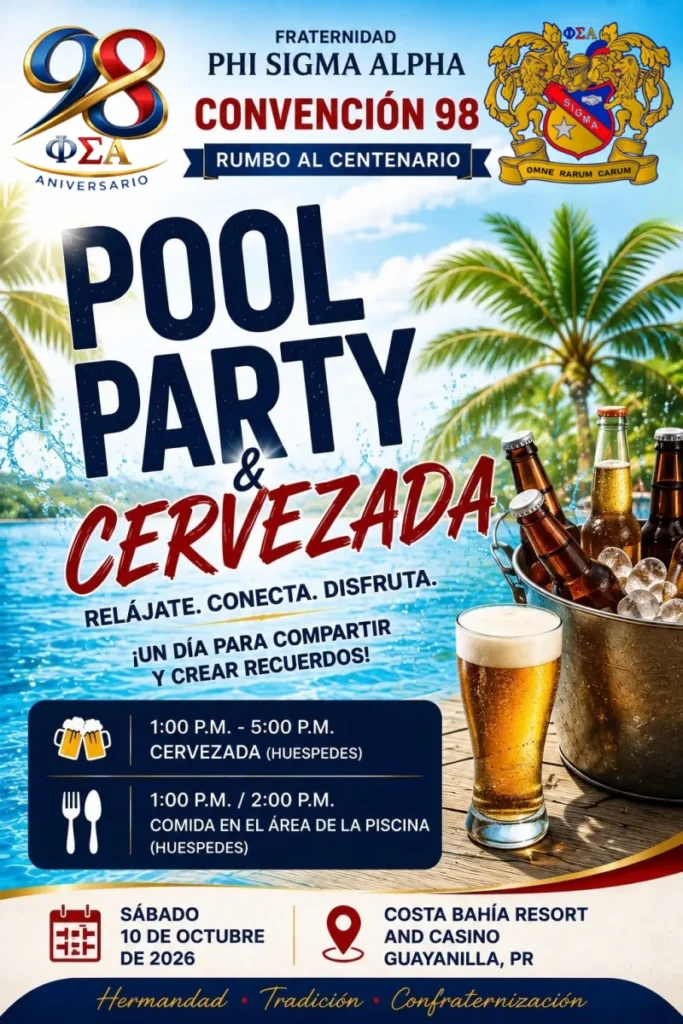 Flyer del Pool Party y Cervezada de la Convención 98 de Phi Sigma Alpha
